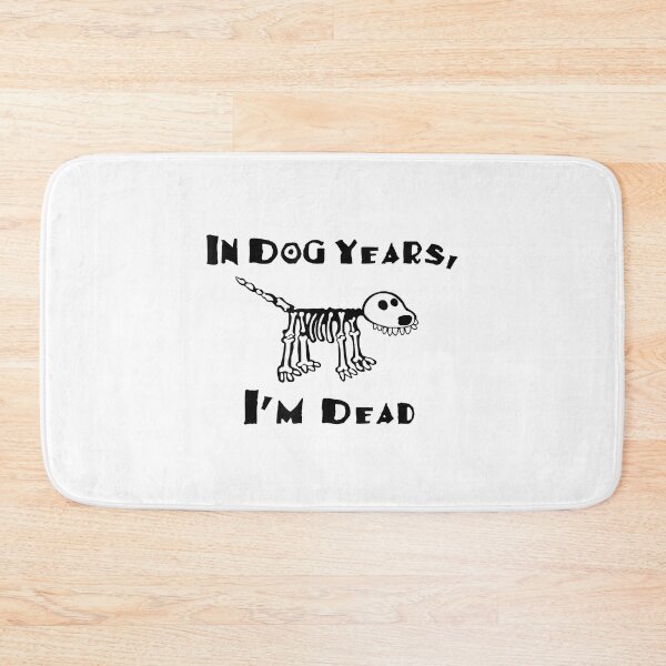 Item preview, In Dog Years I'm Dead designed and sold by abbottdominic.