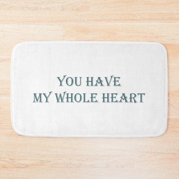 Item preview, My Love You Have My Whole Heart designed and sold by GoneFre.