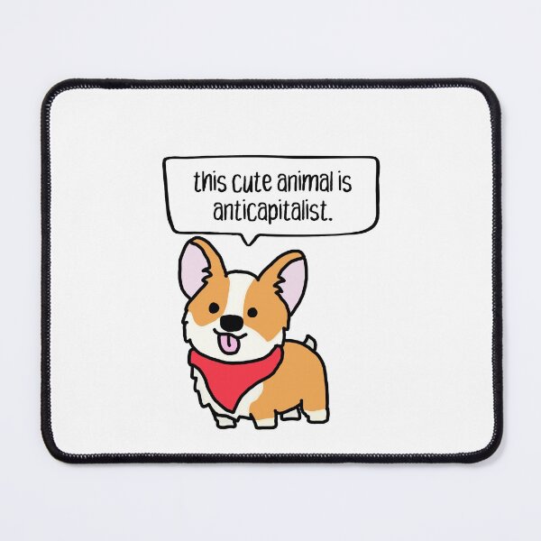 Item preview, this cute animal is anticapitalist. anarchist dog. designed and sold by cute anarchist animals.