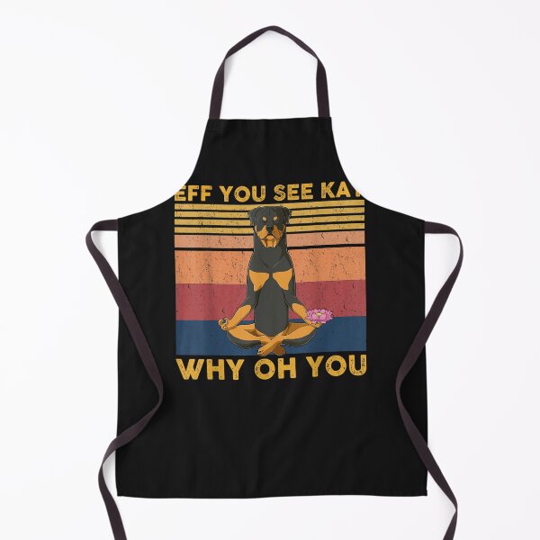 Item preview, Eff You See Kay Why Oh You Funny Vintage Rottweiler Yoga designed and sold by przfaxlkdv.