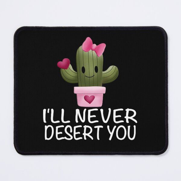 Item preview, Funny Cactus Valentine - I'll Never Desert You designed and sold by NadyaCC.