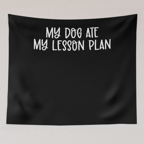 Item preview, My Dog Ate My Lesson Plan Dog Lover & Teacher Mother's Day T-Shirt designed and sold by MariaRivera47.