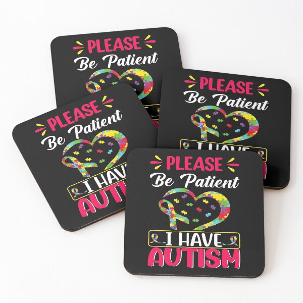 Item preview, Please be patient Autism I Have Autism designed and sold by JeffreyShultz.
