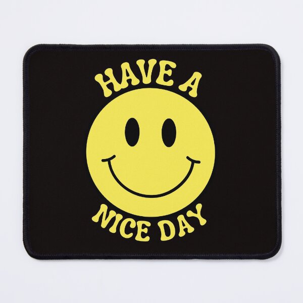 Item preview, Have a nice day designed and sold by outlaw70.