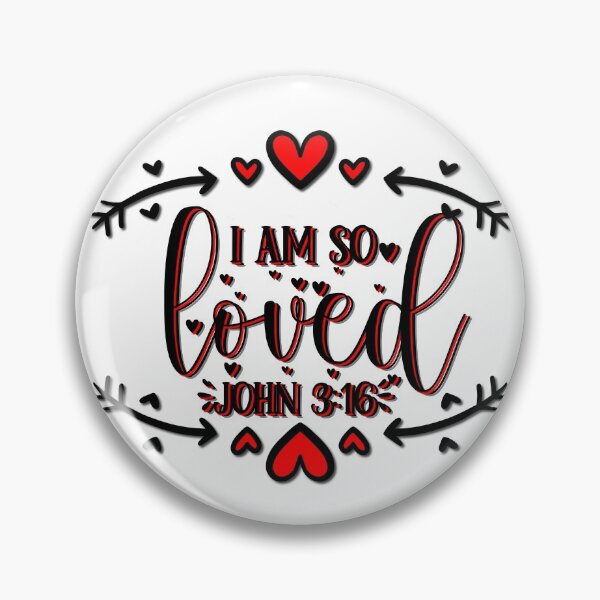 Item preview, I Am So Loved designed and sold by PalmerMuses.