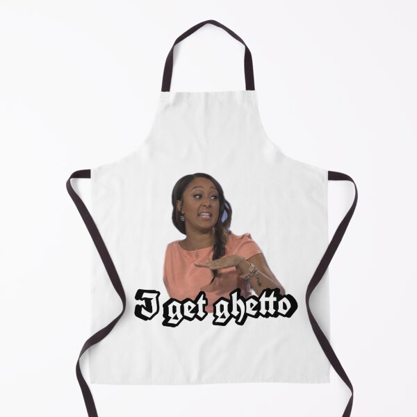 Item preview, I Get Ghetto Tamera Mowry designed and sold by isaiah01.