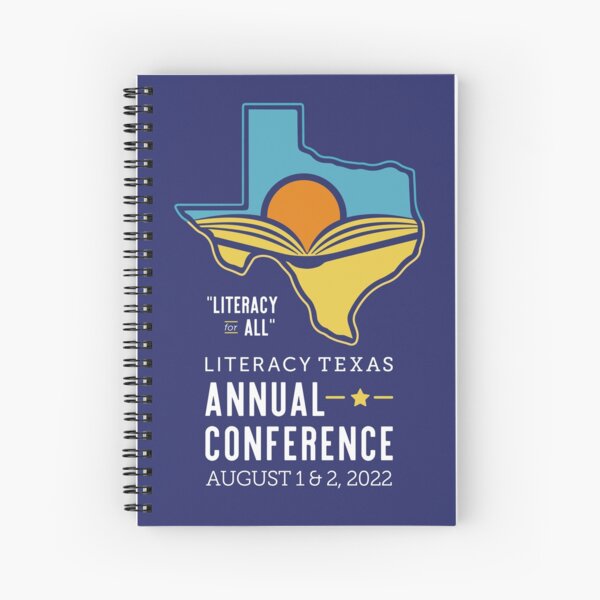 Literacy Texas Annual Conference 2022 - logo and theme (white text, portrait) Spiral Notebook