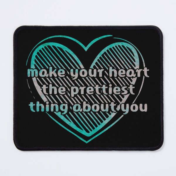 Item preview, Make your heart the prettiest thing about you, Motivational  designed and sold by SoonSeen.
