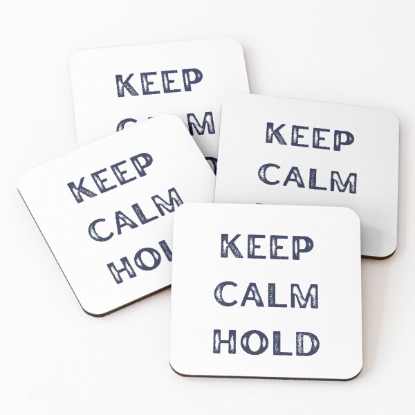 Item preview, KEEP CALM HOLD designed and sold by artmadeinheaven.