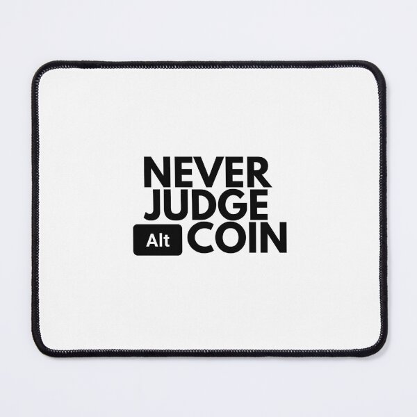 Item preview, Never Judge ALT Coin designed and sold by artmadeinheaven.