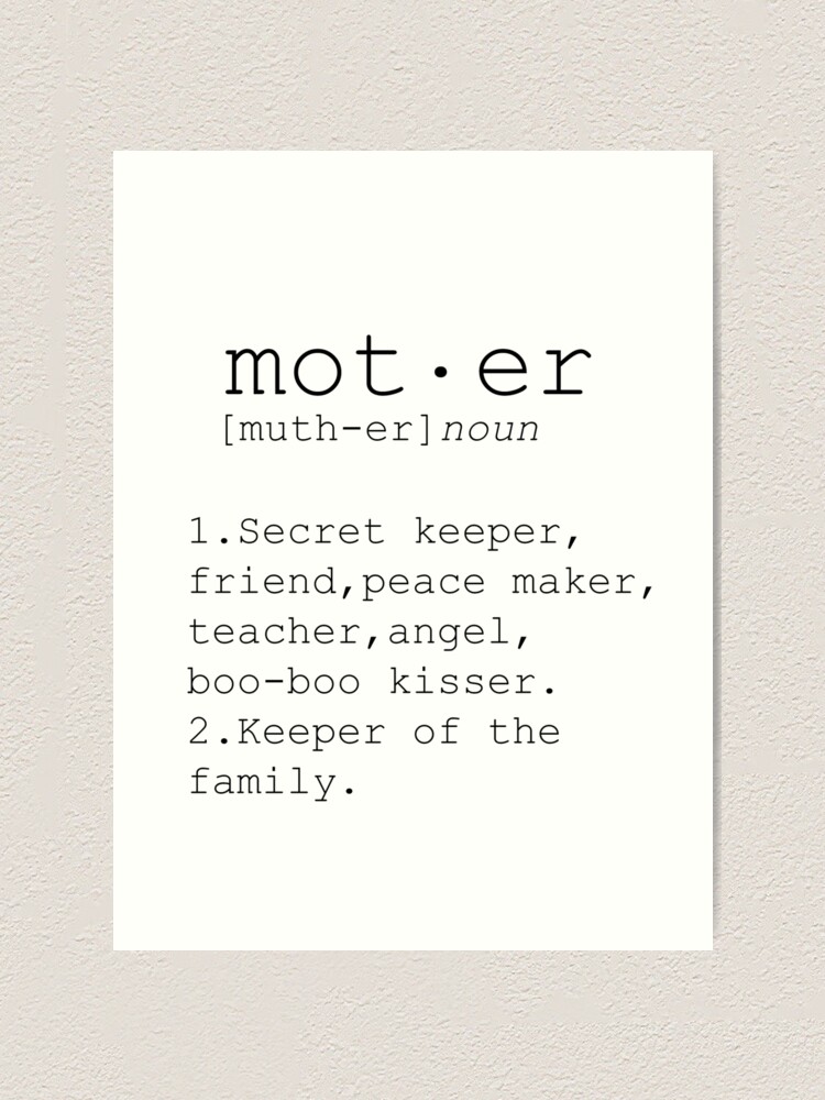 Mutter Geschenk Mutter Print Geschenk Mama Definition Print Lustige Mom Geschenke Mama Wandkunst Mom Geschenke Muttertag Geschenke Mutter Wandkunst Mom Drucke Kunstdruck Von Nathanmoore Redbubble