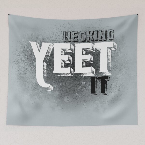 Item preview, Just hecking yeet it designed and sold by PoppyGarden.