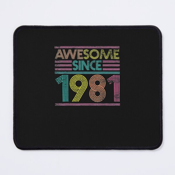 Item preview, Awesome Since 1981 40th Birthday Gifts 41 Years Old T-Shirt designed and sold by TinaWinsor.