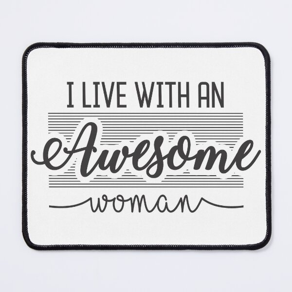 Item preview, I Live With An Awesome Woman designed and sold by giftsbyminuet.