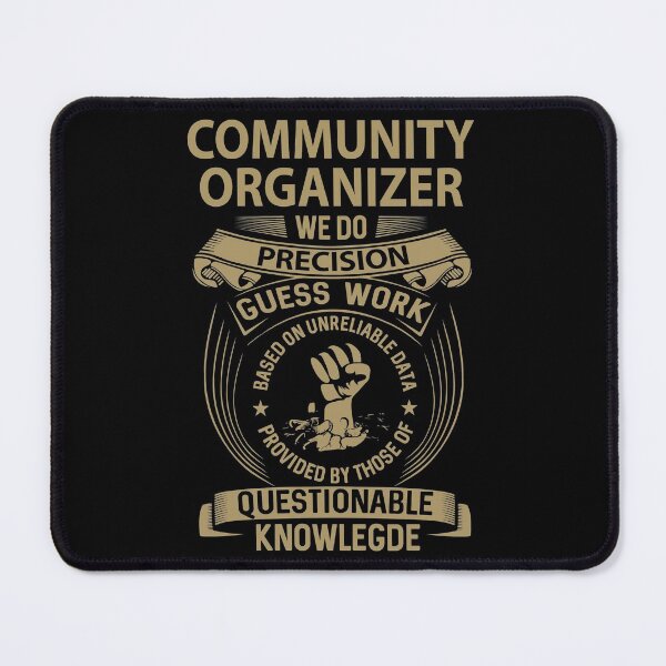 Item preview, Community Organizer T Shirt - We Do Precision Job Gift Item Tee designed and sold by paneczkopat.