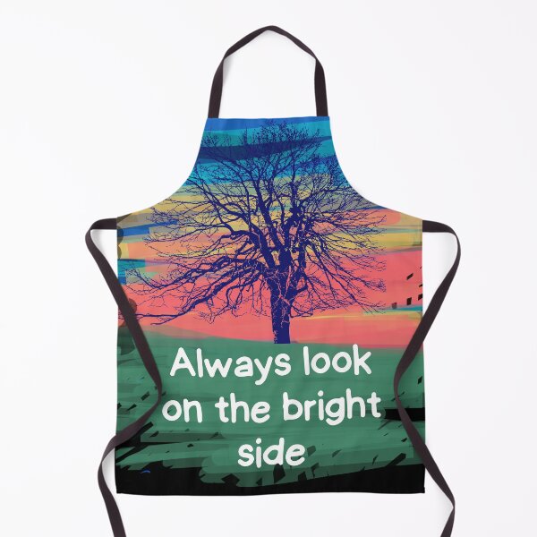 Item preview, Always look on the bright side designed and sold by Scribblehound.