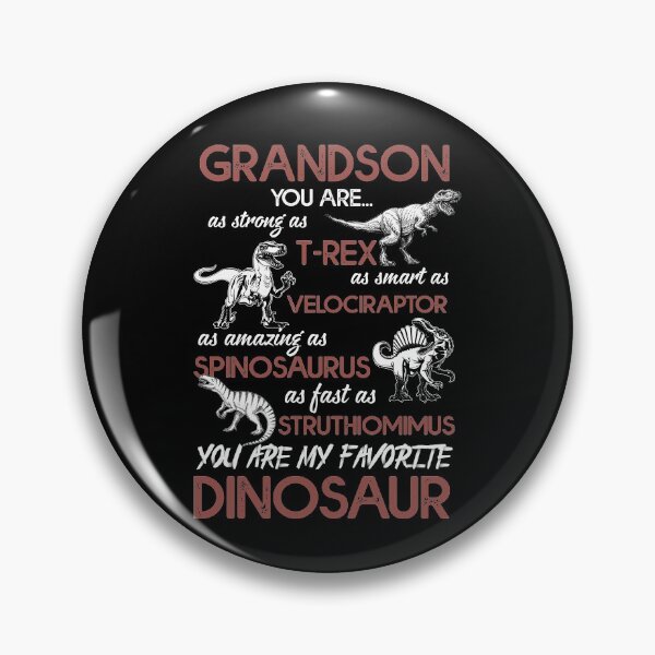 Item preview, Grandson You Are As Strong As T-Rex, Smart As Velociraptort designed and sold by Teobaldo.