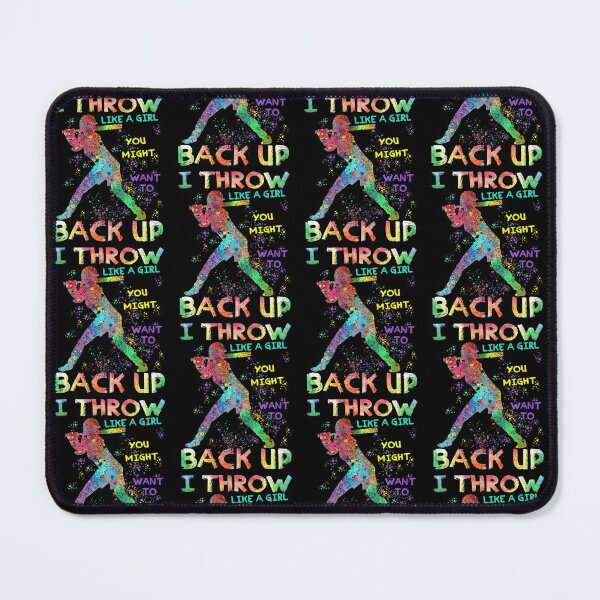 Item preview, I Throw Like A Girl You Might Want To Back Up Softball Gifts designed and sold by Teobaldo.