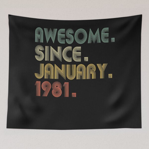 Item preview, Awesome Since January 1981 Tee 40th Birthday Gift 40 Years T-Shirt designed and sold by TinaWinsor.