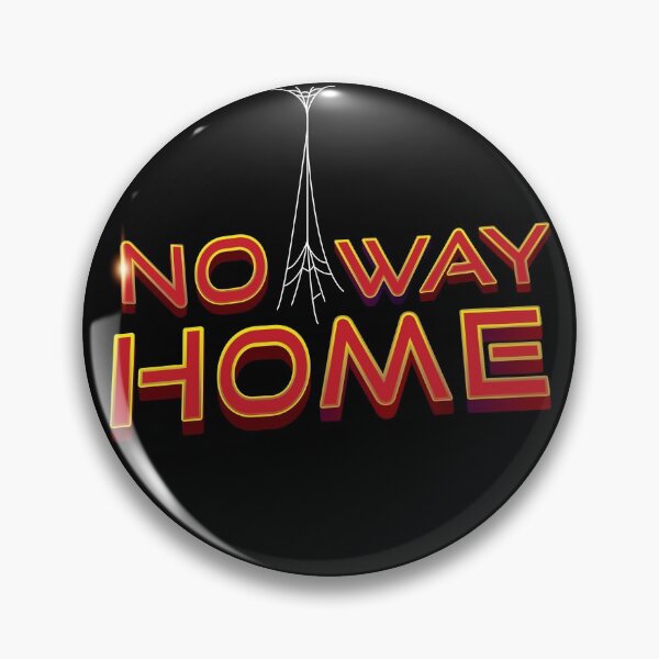 Item preview, No Way Home  designed and sold by MyDesignRox.
