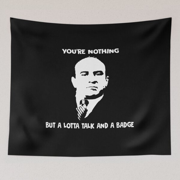Item preview, You're nothing but a lotta talk and a badge poster designed and sold by thuythu648.