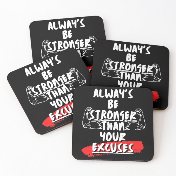 Item preview, Alway's be stronger than your excuses designed and sold by KDprint.