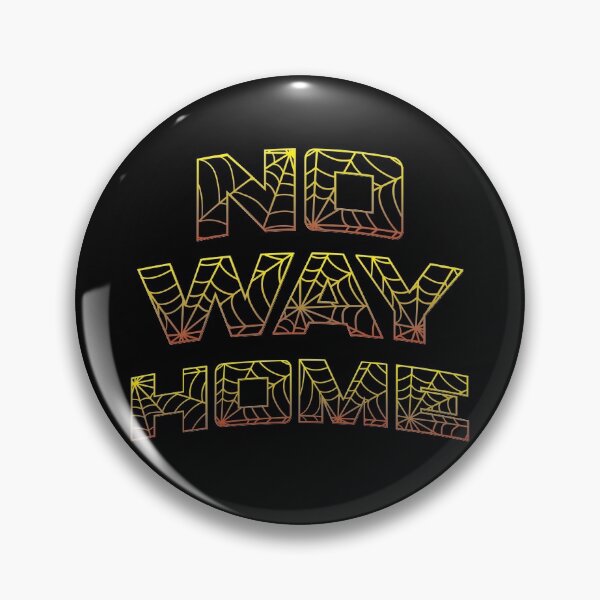 Item preview, No Way Home  designed and sold by MyDesignRox.