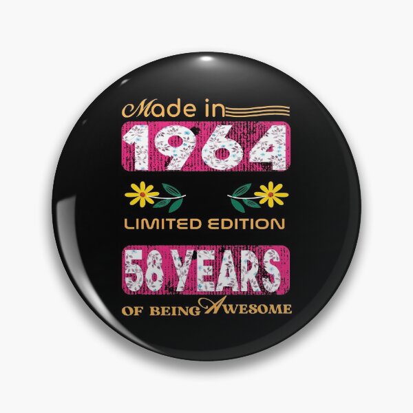 Item preview, made in 1964 58 years of being awesome, happy birthday 58 years old, Born in 1964 designed and sold by PeightonBonzoi.