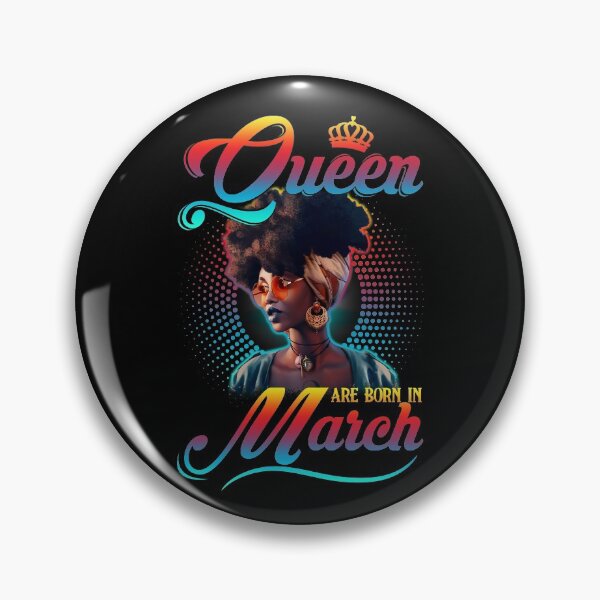 Item preview, Queen are born in March, March Queen, Black Melanin, Black History  designed and sold by TheBabySitters.
