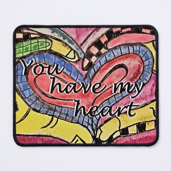 Item preview, You Have my Heart designed and sold by EloiseArt.