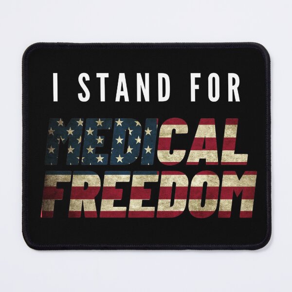 Item preview, I Stand For Medical Freedom designed and sold by ohsomenerd.