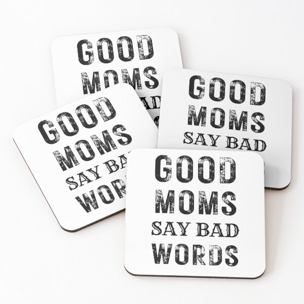 Item preview, Funny Good Moms Say Bad Words Gifts For Mom T-Shirt designed and sold by Nicet-shirt1.