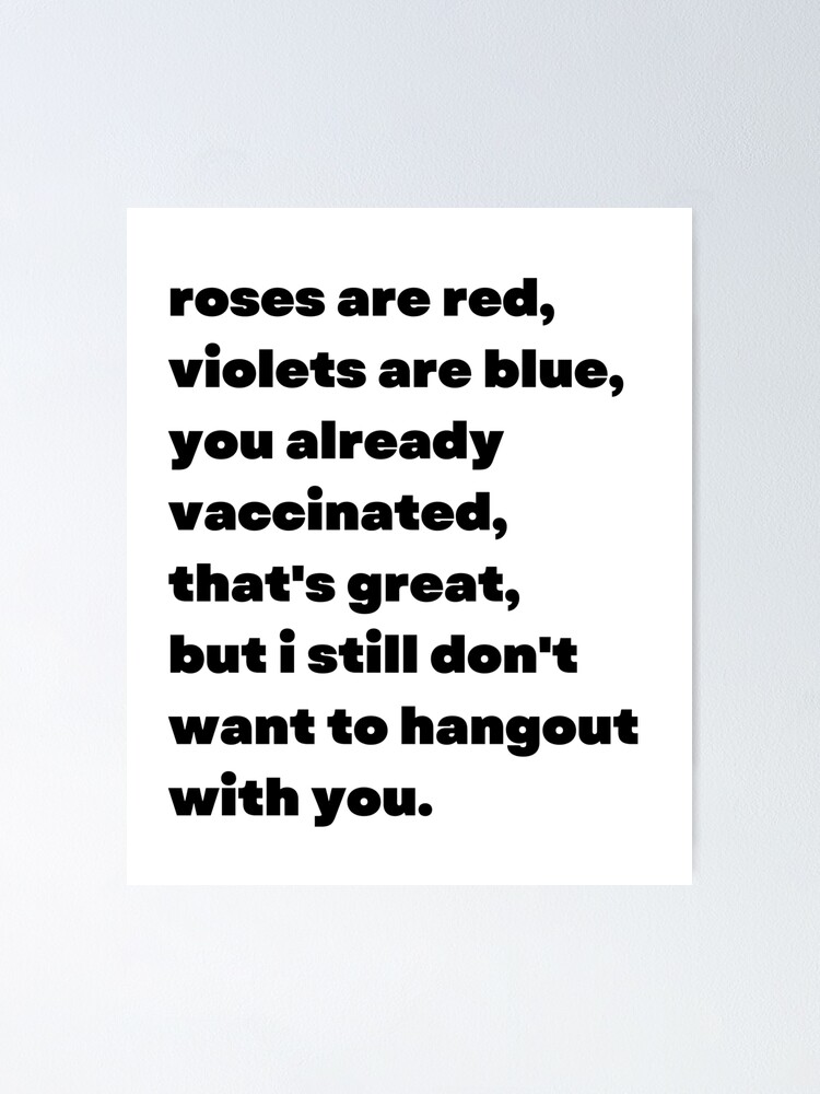 are red violets violets are blue poems" Poster for abdhakimraof | Redbubble