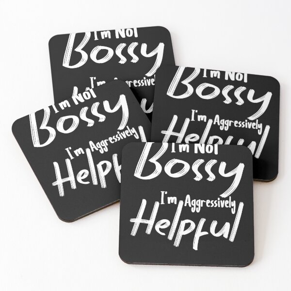 Item preview, I'm Not Bossy I'm Aggressively Helpful designed and sold by Heddar Badreddine.