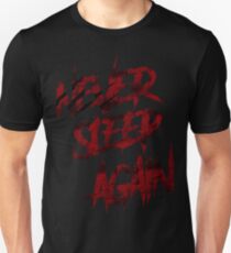 Never Sleep Again / Freddy Krueger / A Nightmare on Elm Street Unisex T-Shirt
