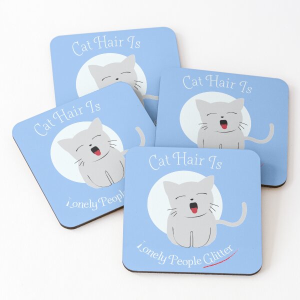 Item preview, Cat hair is Lonely People Glitter   designed and sold by teesquare1st.