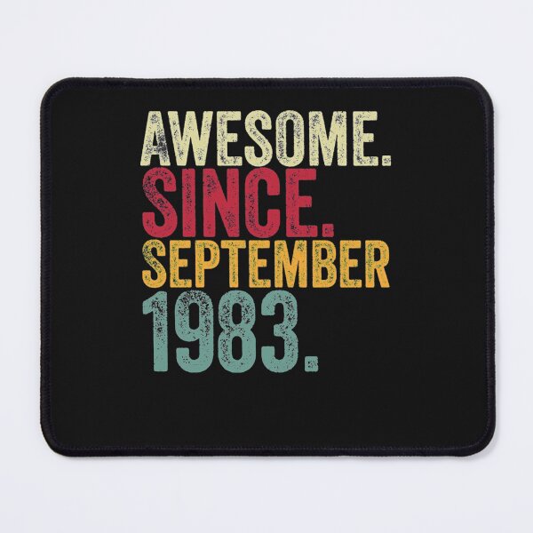 Item preview, awesome since september 1983 T-Shirt designed and sold by MikeJone.