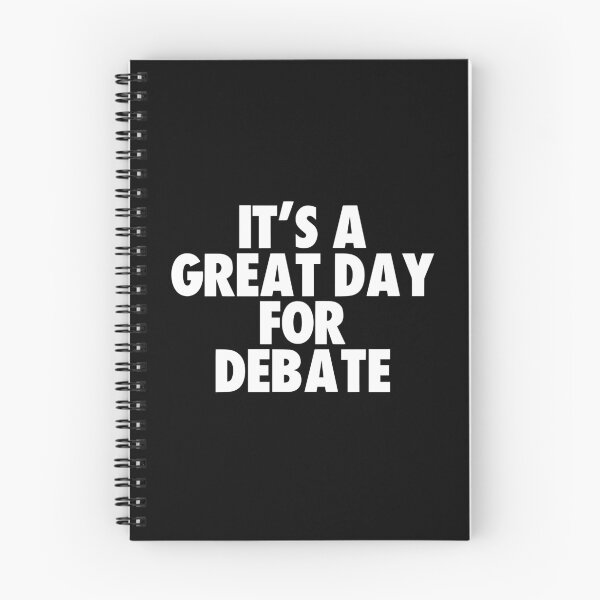 Item preview, It's a Great Day for Debate designed and sold by kindxinn.
