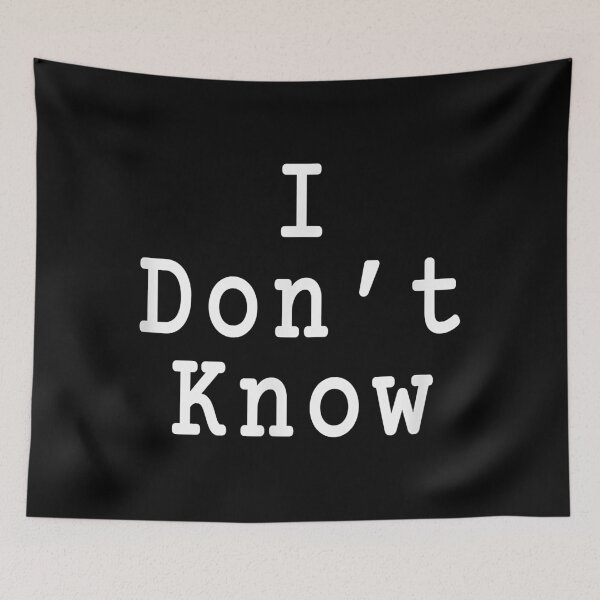Item preview, Mens I Don't Know Sarcastic Funny Meme Quote T-Shirt designed and sold by WayneGodiva.