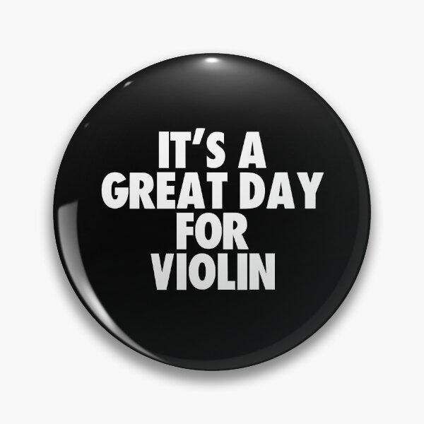 Item preview, It's a Great Day for Violin designed and sold by kindxinn.