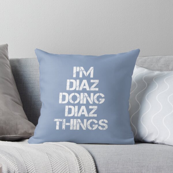 Item preview, Diaz Name Doing Diaz Things designed and sold by JoelYoung16.