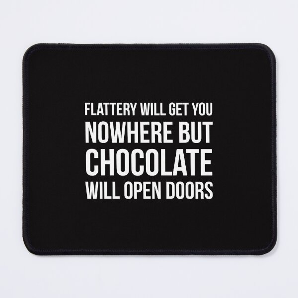 Item preview, Chocolate bribery designed and sold by Slogans4u.