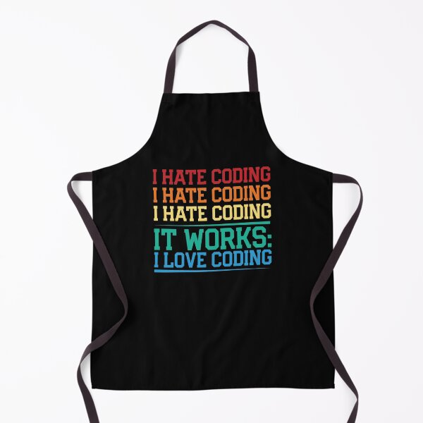 Item preview, I Hate Coding It Works I Love Coding Shirt, Programmer Shirt, Coding Shirt, Software Developer Shirt, Programming Shirt, Web developer designed and sold by aymob.