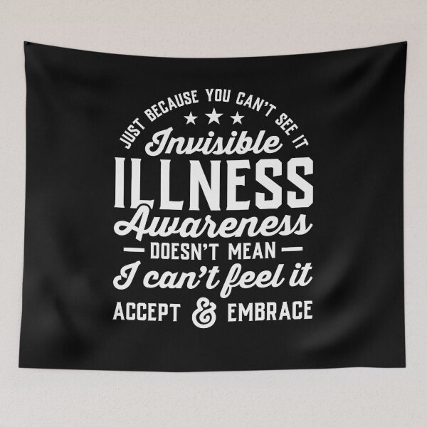 Item preview, Just Because You Can't See It, Invisible Illness Awareness, Invisible Disability Shirt, Mental Health Matters, Invisible Illness Warrior designed and sold by aymob.