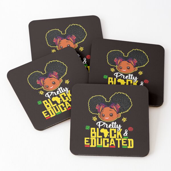 Item preview, Pretty Black and Educated I Am The Strong African Queen Girl designed and sold by BrianWilburn.