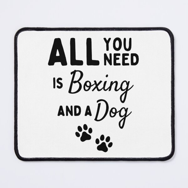 Item preview, All you need is boxing and a dog designed and sold by TheGreenGoat.