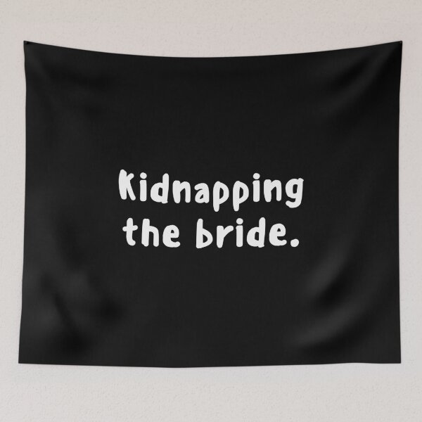 Item preview, Cool Wedding Party Kidnapping The Bride Funny Bachelorette Party designed and sold by uranus-art.