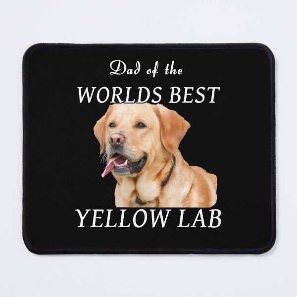 Item preview, Yellow Lab Dad designed and sold by Brad Chambers.