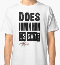 DOES JUMIN HAN IS GAY? Mystic Messenger Classic T-Shirt