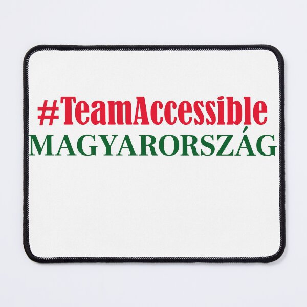 Item preview, Team Accessible HUNGARY designed and sold by TeamAccessible.